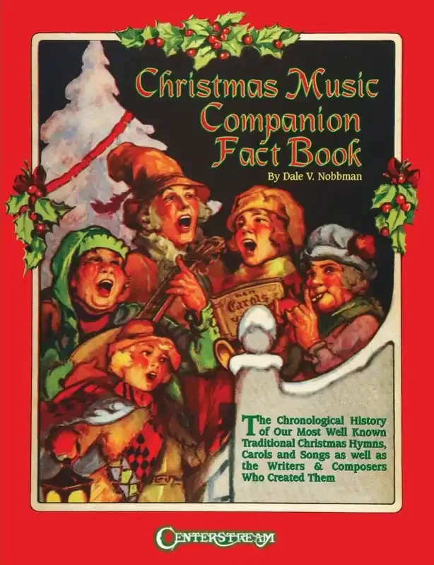 Dale V. Nobbman Christmas Music Companion Fact Book