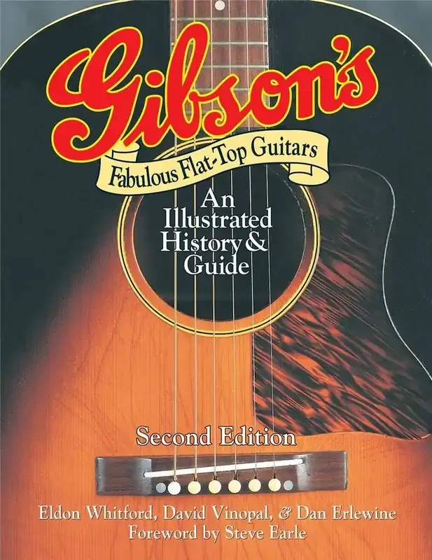 Dan Erlewine Gibson‘s Fabulous Flat-Top Guitars – 2nd Edition