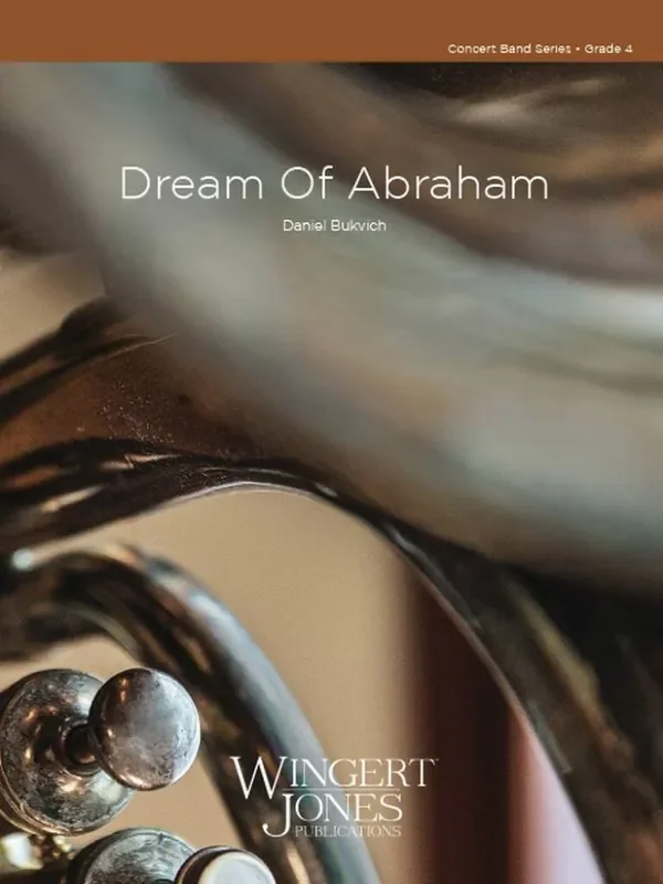 Daniel Bukvich Dream Of Abraham Blasorchester
