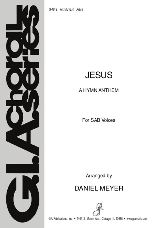 Daniel C. Meyer Jesus (Arr. Daniel C. Meyer) Gemischter Chor mit Klavier/Orgel