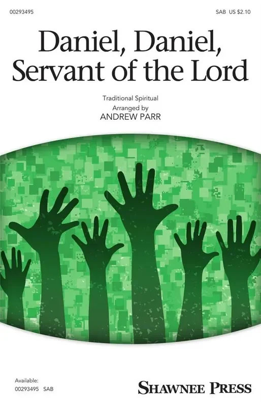 Daniel, Daniel, Servant Of The Lord (Arr. Andrew Parr) Gemischter Chor mit Begleitung