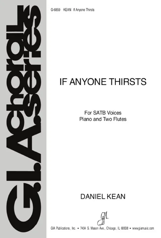 Daniel Kean If Anyone Thirst – Instrument parts Gemischter Chor mit Begleitung