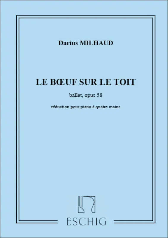 Darius Milhaud Le Boeuf sur le toit Opus 58 Klavier vierhändig