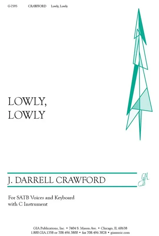 Darrell Crawford Lowly, Lowly Gemischter Chor mit Klavier/Orgel