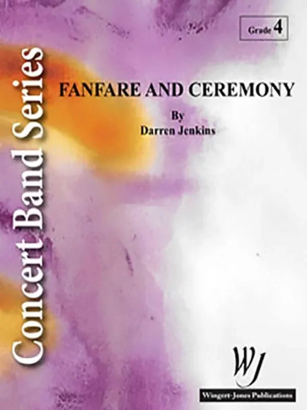 Darren W. Jenkins Fanfare and Ceremony Blasorchester