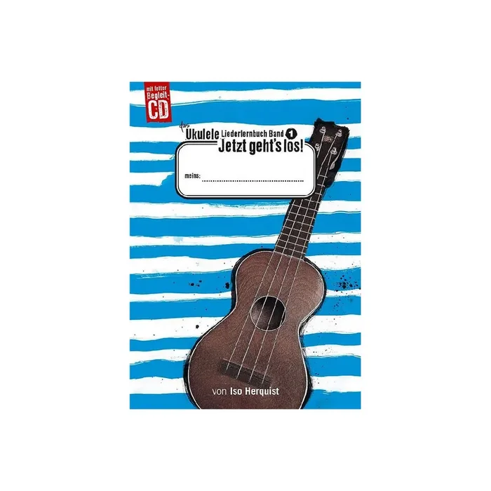 Das Ukulele-Liederlernbuch Band 1 –