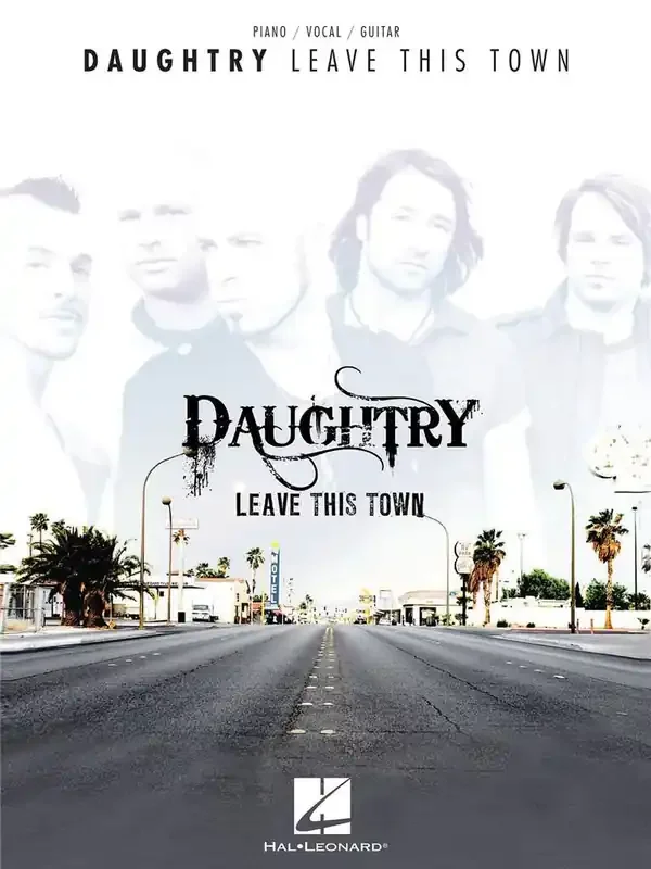 Daughtry Daughtry leave this town Klavier, Gesang, Gitarre (Songbooks)