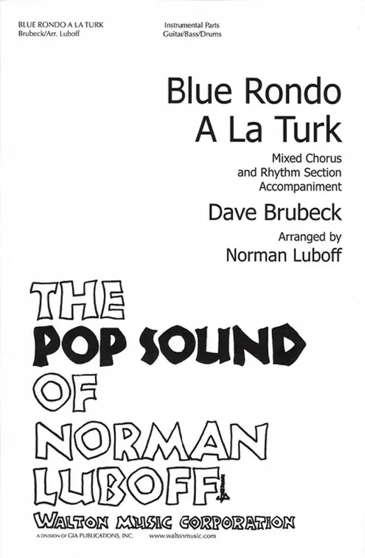 Dave Brubeck Blue Rondo a la Turk (Arr. Norman Luboff) Gesang Solo