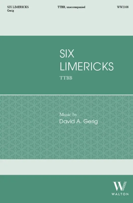 David A. Gerig Six Limericks Männerchor mit Begleitung
