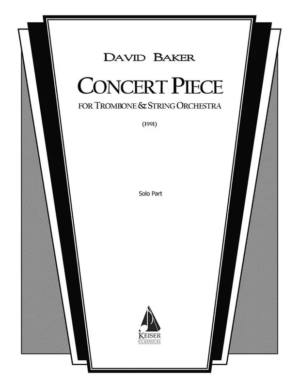 David Baker Concert Piece for Trombone and String Orchestra Streichorchester mit Solo