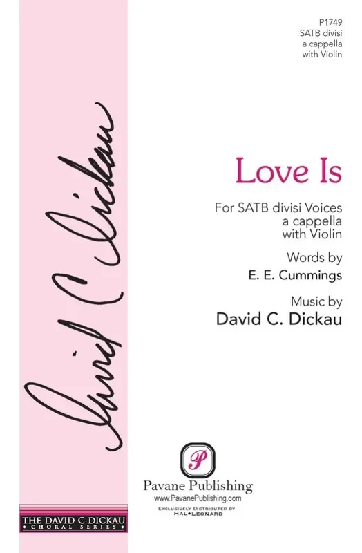 David C. Dickau Love Is Gemischter Chor A cappella