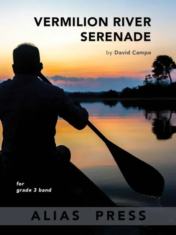 David Campo Vermilion River Serenade Blasorchester