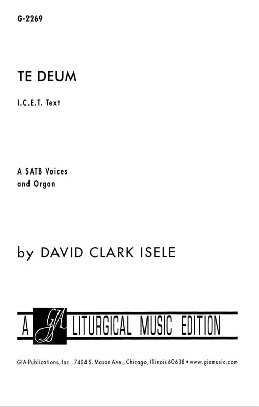 David Clark Isele Te Deum Gemischter Chor mit Begleitung