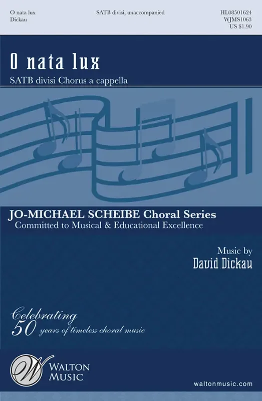 David Dickau O Nata Lux Gemischter Chor A cappella
