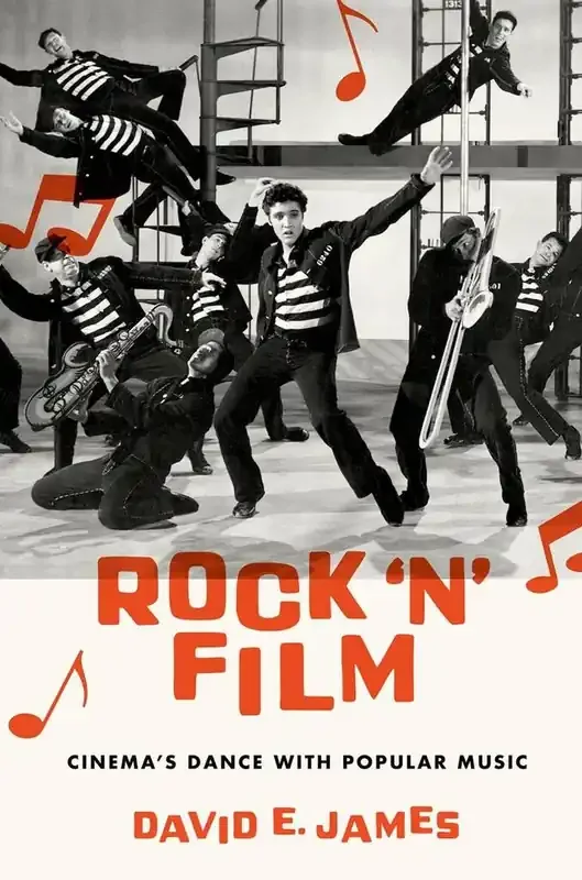 David E. James Rock ‘N‘ Film Cinema‘s Dance With Popular Music