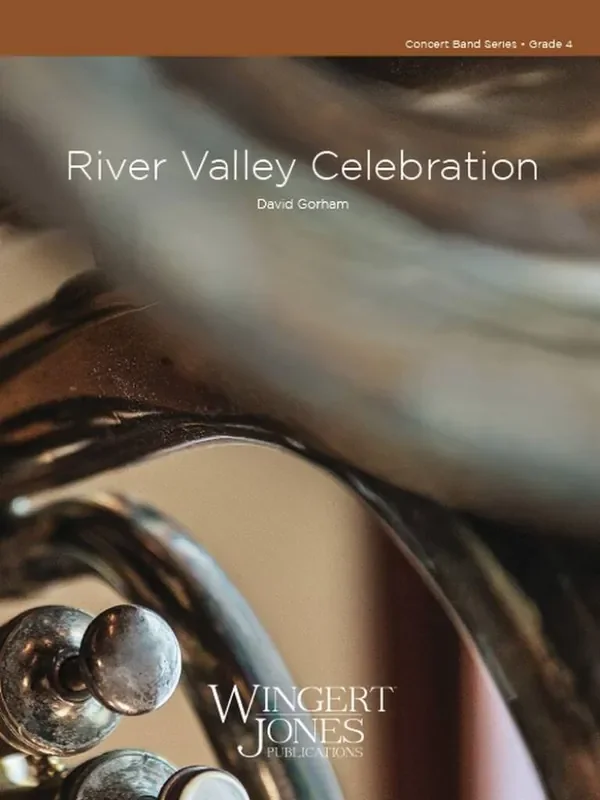 David Gorham River Valley Celebration Blasorchester