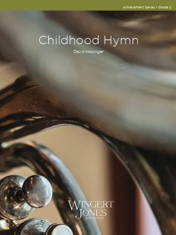 David Holsinger A Childhood Hymn Blasorchester