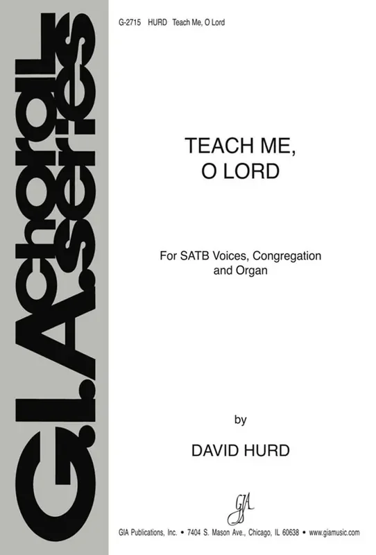 David Hurd Teach Me, O Lord Gemischter Chor mit Begleitung