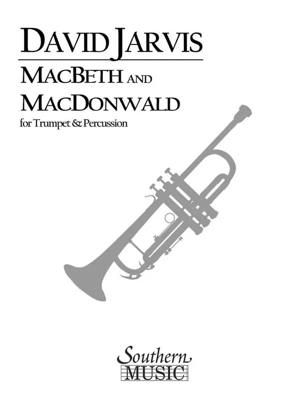 David Jarvis Macbeth And Macdonwald Trompete mit Begleitung