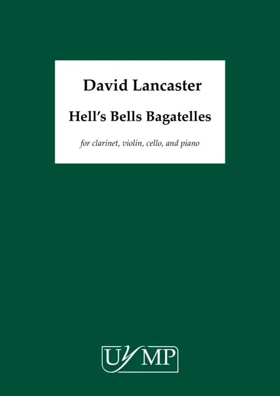David Lancaster Hell‘s Bells Bagatelles Kammerensemble