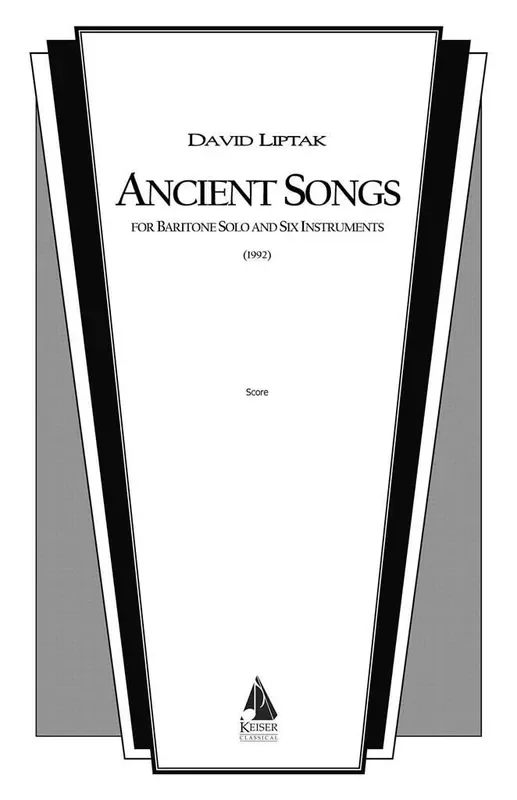 David Liptak Ancient Songs Gesang mit sonstiger Begleitung