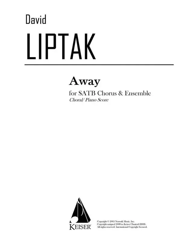 David Liptak Away Gemischter Chor mit Klavier/Orgel