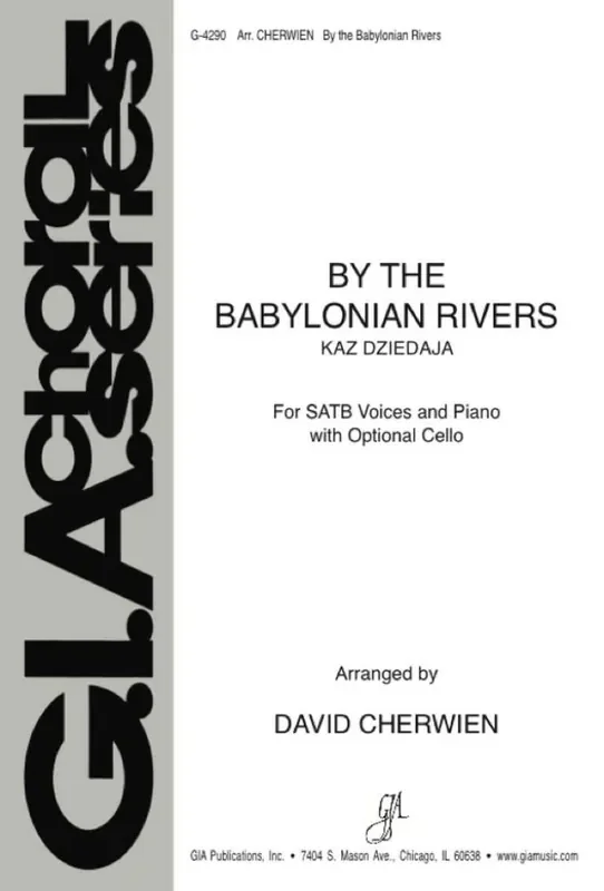 David M. Cherwien By the Babylonian Rivers Gemischter Chor mit Klavier/Orgel