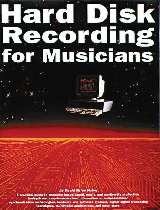 David Miles Huber Hard Disk Recording for Musicians