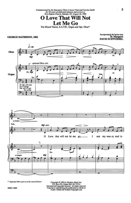 David Schwoebel O Love That Will Not Let Me Go (Arr. David Schwoebel) Gemischter Chor mit Begleitung