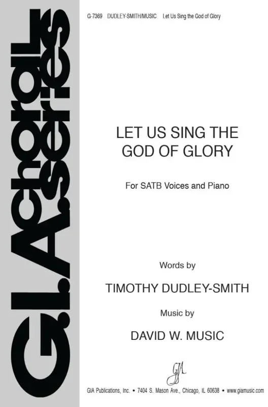 David W. Music Let Us Sing the God of Glory Gemischter Chor mit Klavier/Orgel