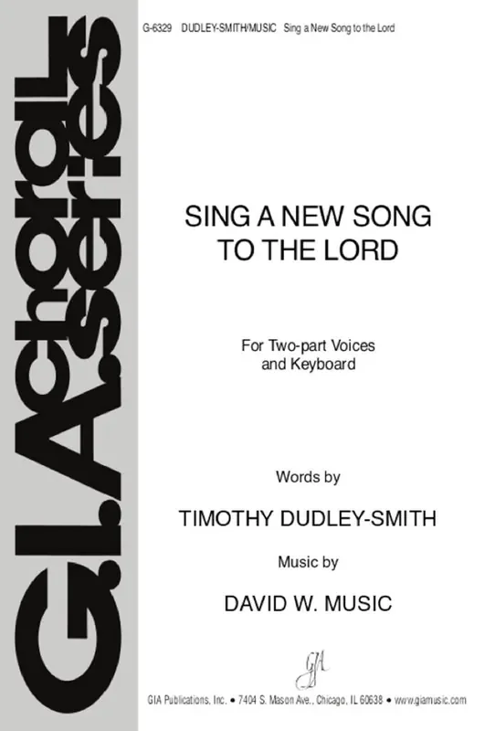 David W. Music Sing a New Song to the Lord Gemischter Chor mit Klavier/Orgel