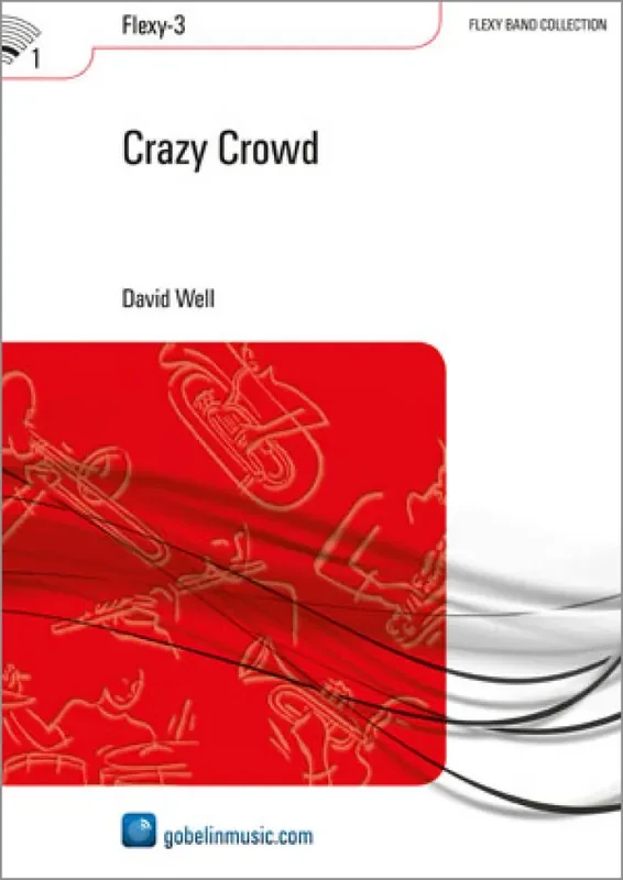 David Well Crazy Crowd Variables Blasorchester
