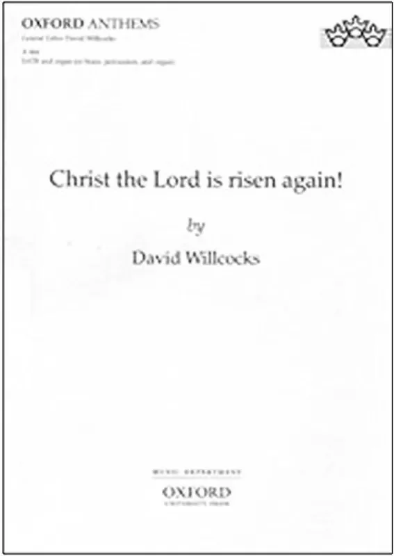David Willcocks Christ the Lord is risen again! Gemischter Chor mit Begleitung
