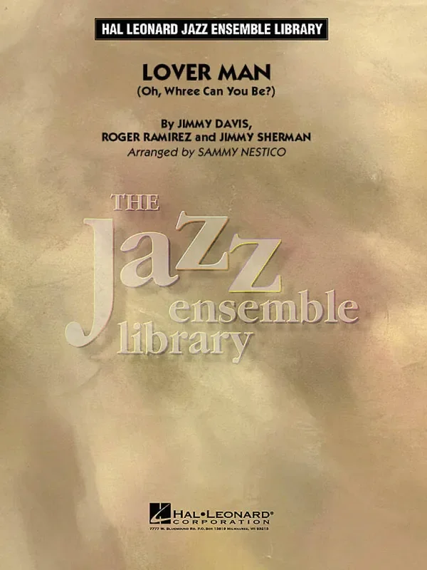 Davis Lover Man (Oh, Where Can You Be) (Arr. Sammy Nestico) Jazz Ensemble