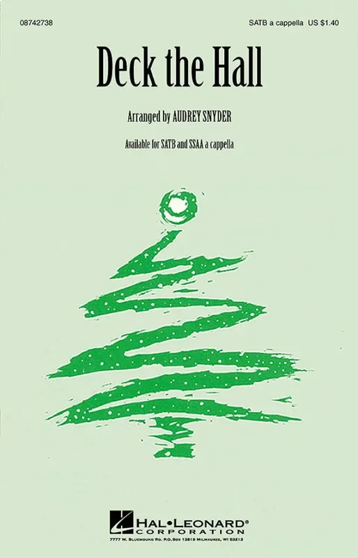 Deck the Hall (Arr. Audrey Snyder) Gemischter Chor A cappella