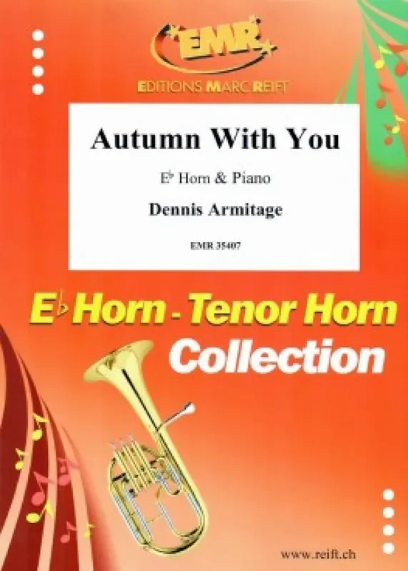 Dennis Armitage Autumn With You Horn in Es mit Begleitung