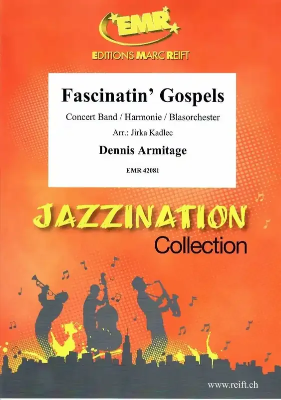 Dennis Armitage Fascinatin‘ Gospels (Arr. Jirka Kadlec) Blasorchester