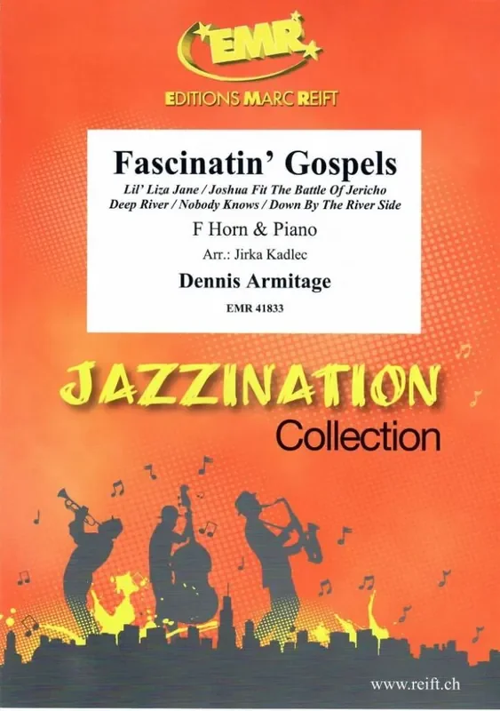 Dennis Armitage Fascinatin‘ Gospels (Arr. Jirka Kadlec) Horn mit Begleitung