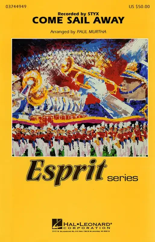 Dennis DeYoung Come Sail Away (Arr. Paul Murtha) Marching Band