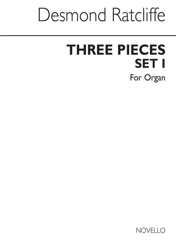 Desmond Ratcliffe Three Pieces For – Set One Orgel