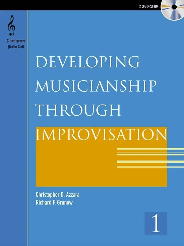 Developing Musicianship through Improvisation Bk 1