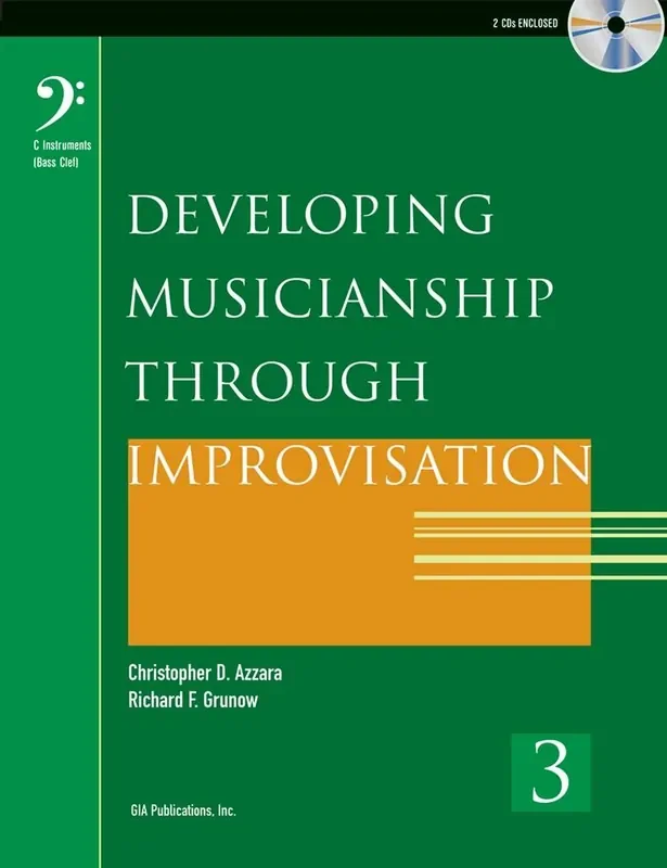 Developing Musicianship through Improvisation Bk 3