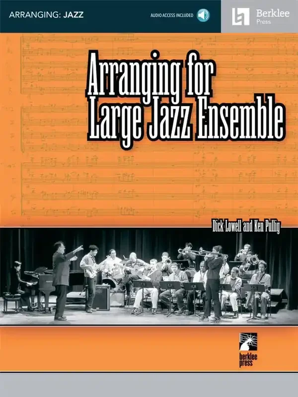 Dick Lowell Arranging For Large Jazz Ensemble