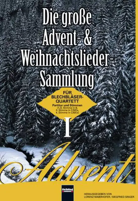 Die Große Advent- und Weihnachtslieder-Sammlung 1 Blechbläser Ensemble