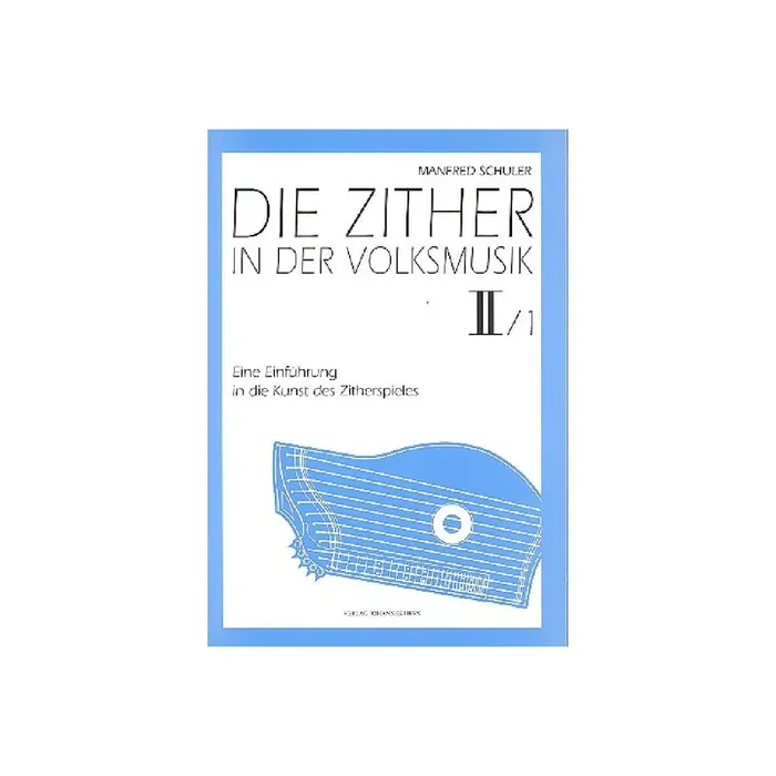 Die Zither in der Volksmusik Band 2,1