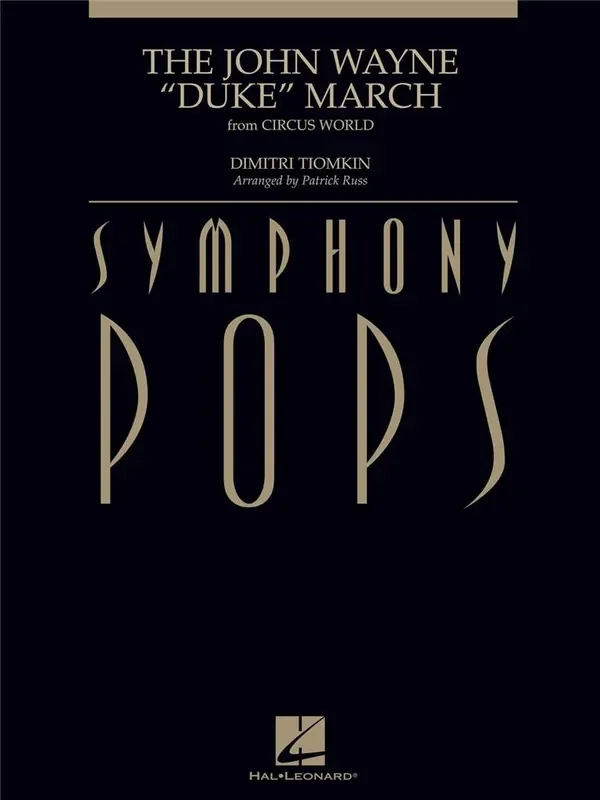 Dimitri Tiomkin The John Wayne Duke March (Arr. Patrick Russ) Orchester