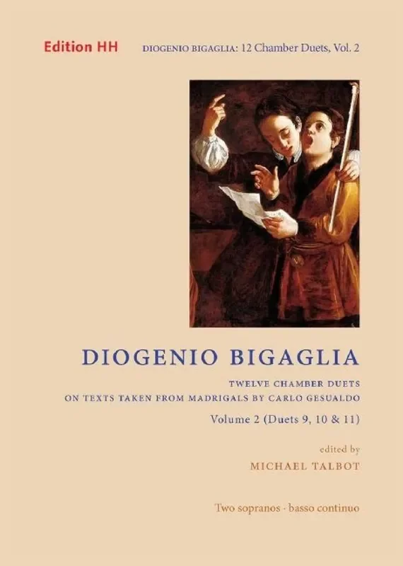 Diogenio Bigaglia Twelve chamber duets – Vol. 2 Duets 9, 10 and 11 (Arr. Michael Talbot) Kammerensemble