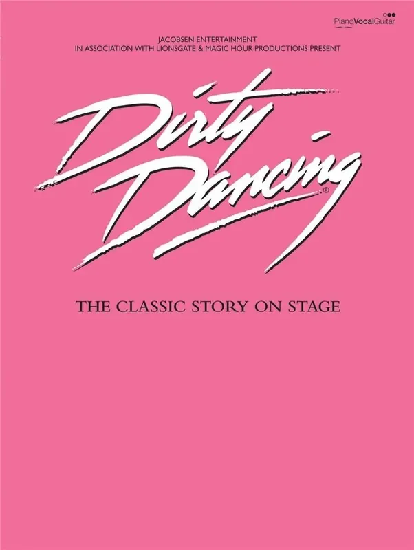 Dirty Dancing . (Classic Klavier, Gesang, Gitarre (Songbooks)
