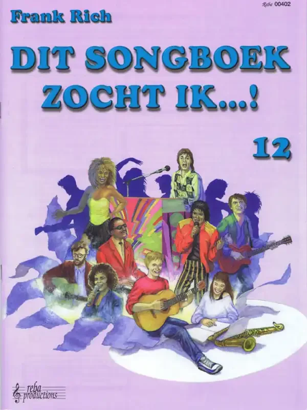 Dit songboek zocht ik…! 12 Klavier Solo