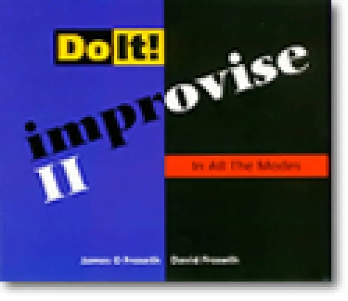 Do It! Improvise II! In All the Modes